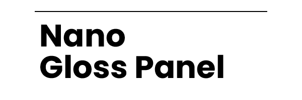 Nano Gloss Panel